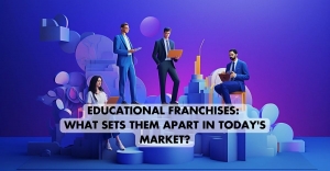 Educational Franchises: What Sets Them Apart in Today's Market?