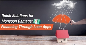 Quick Fixes for Monsoon Damage: Financing Solutions Through Loan Apps