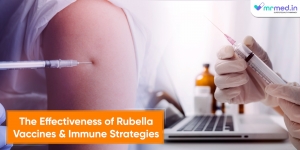 The Effectiveness of Rubella Vaccines and Immune Strategies