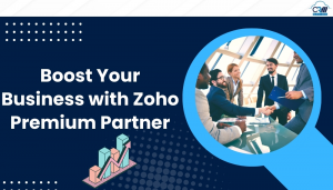 How Does a Zoho Premium Partner Help to Boost Your Business Sales?