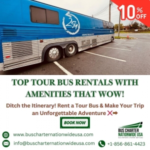 Why Our Tour Bus Rentals Are the Top Choice for Travelers!