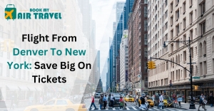 Flight From Denver To New York: Save Big On Tickets