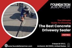 The Ultimate Guide to Choosing the Best Concrete Driveway Sealer