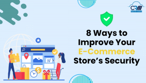 8 Ways to Improve Your E-Commerce Store’s Security