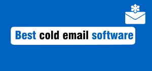 Best Cold Email Tools: Unlocking Sales Success with Sales Blink