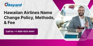 Hawaiian Airlines Name Change Policy, Methods, & Fee