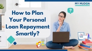 How to Plan Your Personal Loan Repayment Smartly?