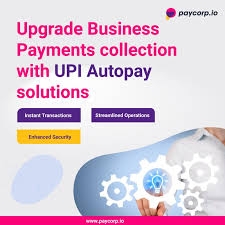 Streamline Your Finances with UPI Autopay | Paycorp