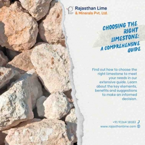 Choosing the Right Limestone: A Comprehensive Guide