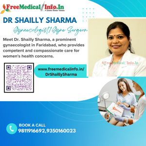 Dr. Shailly Sharma: Leading Gynaecologist in Faridabad Specializing in Women's Health