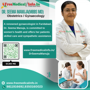 Dr. Seema Manuja: Expert Gynaecology Doctor in Faridabad Dedicated to Women's Health