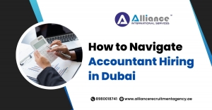 How to Navigate Accountant Hiring in Dubai