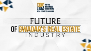 Future of Gwadar's Real Estate Industry