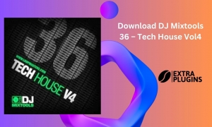 Download DJ Mixtools 36 – Tech House Vol 4