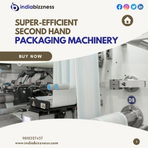 Investing in Second-Hand Packaging Machinery is a Smart Move