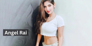 Angel Rai: The Journey of a Multi-Talented Social Media Sensation