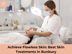 Achieve Flawless Skin: Best Skin Treatments in Bunbury