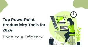 Top PowerPoint Productivity Tools for 2024: Boost Your Efficiency