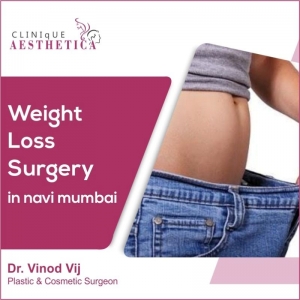 Achieve Your Ideal Body: Advanced Laser Lipolysis and Weight Loss Surgery with Dr. Vinod Vij in Navi Mumbai 