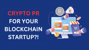 How Can Effective PR Strategies Boost Your Crypto Project's Visibility?