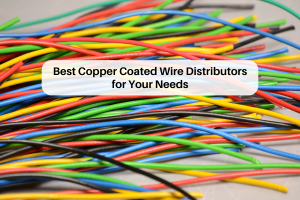 Why Choose Silver Plated Copper Wire for Your Next Project?