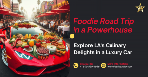 Foodie Road Trip in a Powerhouse: Explore LA's Culinary Delights in a Luxury Car