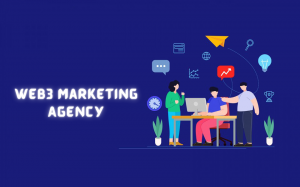 What Are the Benefits of Hiring a Web3 Marketing Agency?