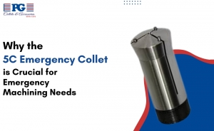 Why the 5C Emergency Collet is Crucial for Emergency Machining Needs