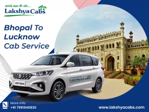 Bhopal To Lucknow Cab Service | Lakshya Cabs