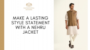 Make a lasting style statement with a Nehru jacket