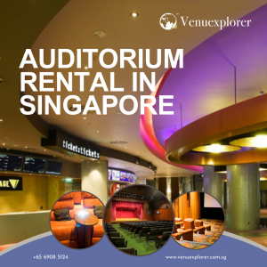 Auditorium Rental Singapore - Venuexplorer 