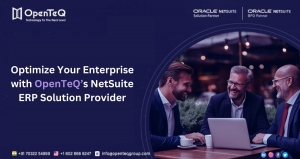 Optimize Your Enterprise with OpenTeQ’s NetSuite ERP Solution Provider