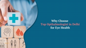 Top Ophthalmologist in Delhi