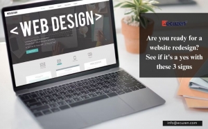 Are you ready for a website redesign? See if it's a yes with these 3 signs