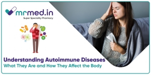 Understanding Autoimmune Diseases: What They Are and How They Affect the Body