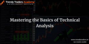 Mastering the Basics of Technical Analysis