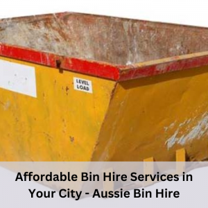 Eco-Friendly Bin Hire Services – Aussie Bin Hire Melbourne