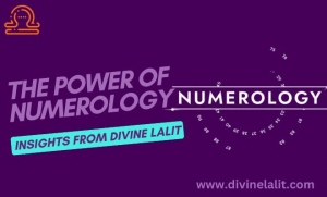 The Power of Numerology: Insights from Divine Lalit