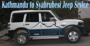 The Scenic Journey: Kathmandu to Syabrubesi by Jeep