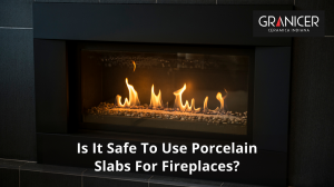 Porcelain Slabs For Fireplaces