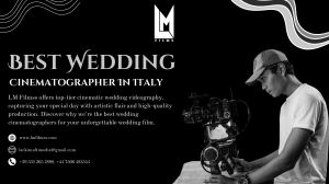 Capturing Love Stories: Why LM Filmss is the Best Choice for Your Wedding Day