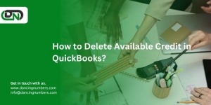 How to Delete Available Credit in QuickBooks?