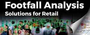 Revolutionizing Retail with AI: The Next Frontier in Footfall Analytics