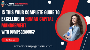 What You Need to Know About the WGU Managing Human Capital Exam (C202)?