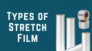 High-Performance Stretch Film: Types and How They Enhance Packaging Efficiency