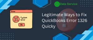 Legitimate Ways to Fix QuickBooks Error 1326 Quicky