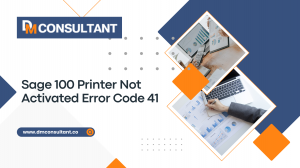 Quick Fixes for Sage 100 Printer Not Activated Error Code 41