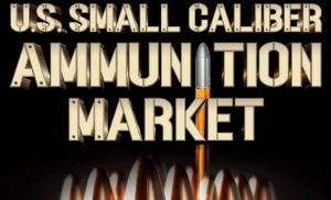 US Small Caliber Ammunition Market With Complete SWOT Analysis by 2032