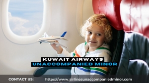 Kuwait Airways Unaccompanied Minor Policy - A Complete Guide