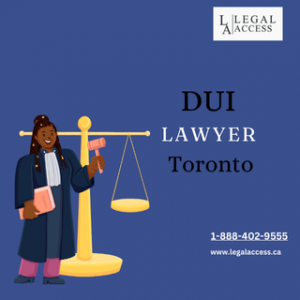 DUI Lawyer Toronto: Why You Need Expert Legal Representation